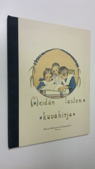 Hilja Haahti : Meidän lasten kuvakirja