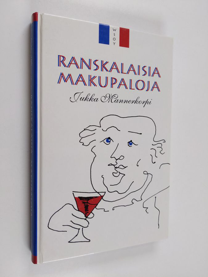 Jukka Mannerkorpi : Ranskalaisia makupaloja