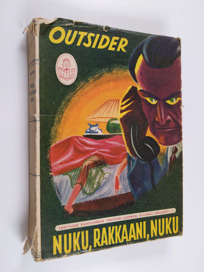 Outsider : Nuku, rakkaani, nuku : jännitysromaani