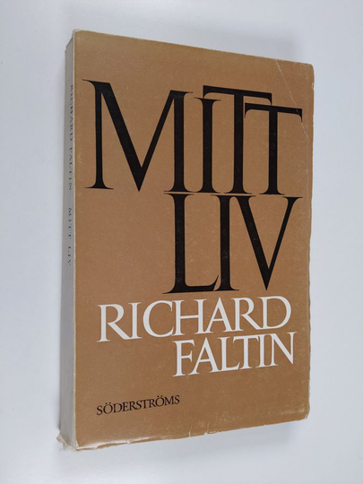 Richard Faltin : Mitt liv