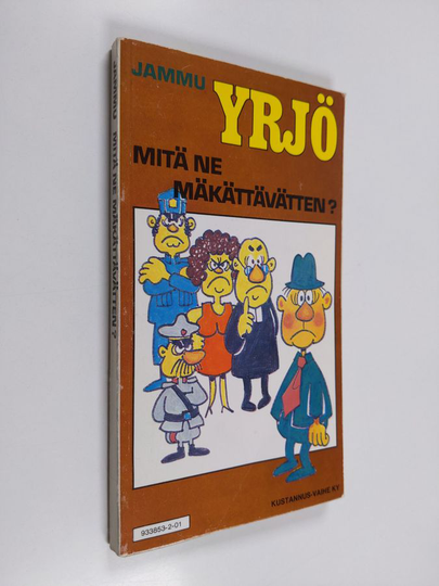 Jammu : Yrjö : mitä ne mäkättävätten