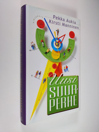 Pekka Aukia : Uusi suurperhe : katiska vai turvaverkko
