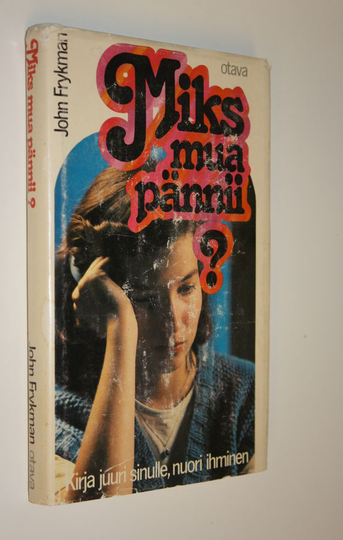 John Frykman : Miks mua pännii