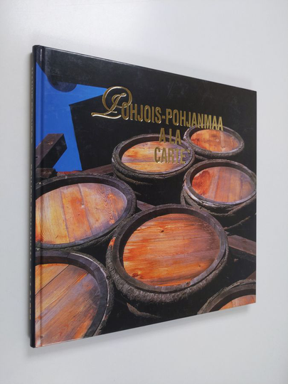 Manne Stenros (editor) : Pohjois-Pohjanmaa a la carte