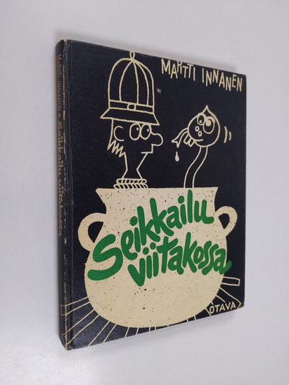 Martti Innanen : Seikkailu viitakossa
