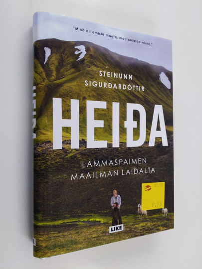 Steinunn Sigurđardottir : Heiđa : lammaspaimen maailman laidalta