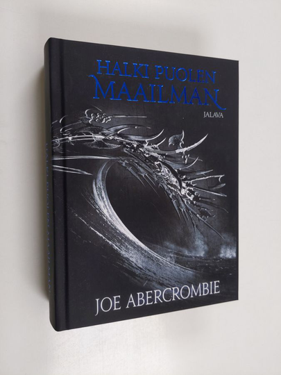 Joe Abercrombie : Halki puolen maailman