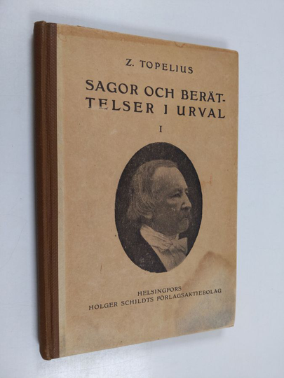 Z. Topelius : Sagor och berättelser I urval 1