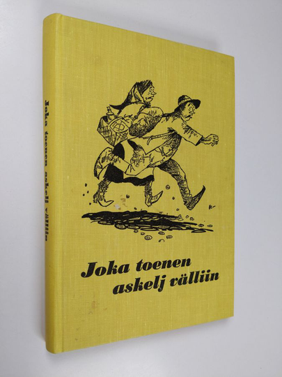 Olavi Sormunen / piirrokset Lötjönen : Joka toenen askelj välliin : valittuja juttuja Savon sanomista