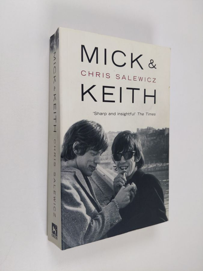 Chris Salewicz : Mick & Keith