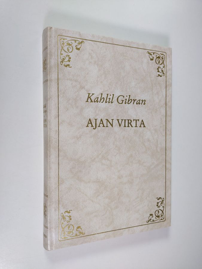 Kahlil Gibran : Ajan virta