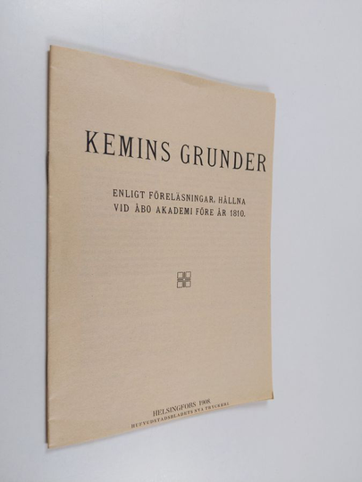Joseph Pipping : Kemins grunder enligt föreläsningar hållna vid Åbo akademi före år 1810