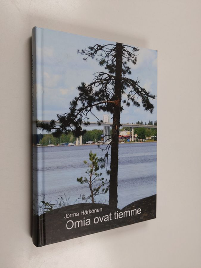 Jorma Härkönen : Omia ovat tiemme