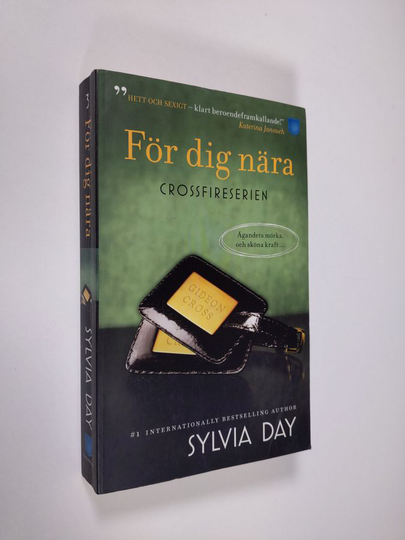 Sylvia Day : För dig nära