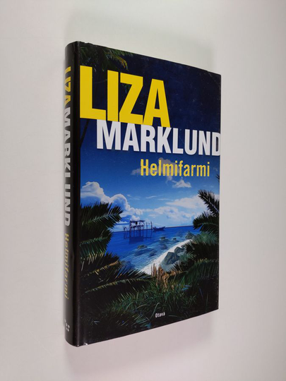 Liza Marklund : Helmifarmi