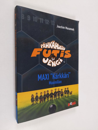 Joachim Masannek : Pähkähullu futisjengi 7 : Maxi Kärkkäri Maximilian