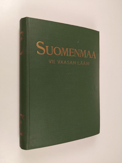 Suomenmaa : Suomenmaa : 7 : Vaasan lääni