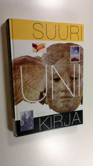 Raisa Vuohelainen (toim.) : Suuri unikirja