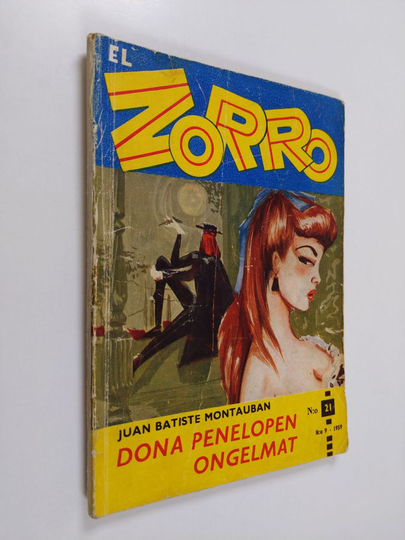 Juan Batiste Montauban : El Zorro n:o 9/1959 : Dona Penelopen ongelmat