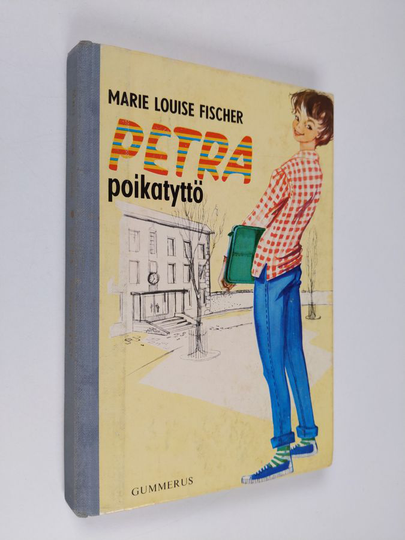 Marie-Louise Fischer : Petra poikatyttö