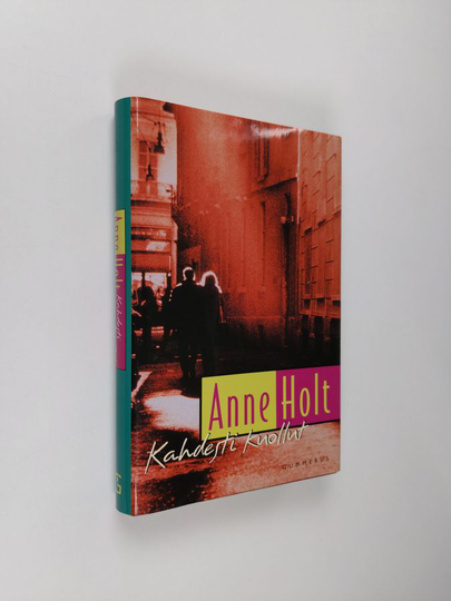 Anne Holt : Kahdesti kuollut