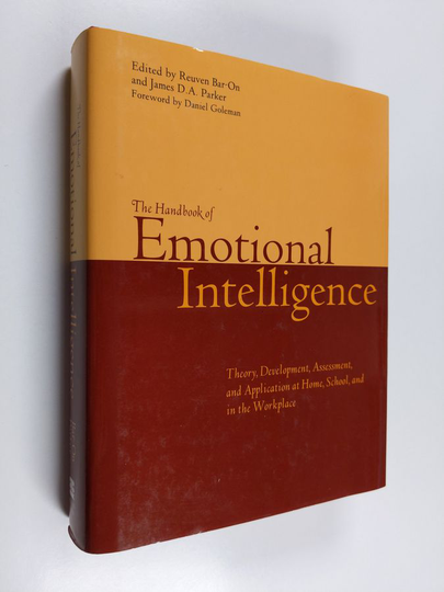 The handbook of emotional intelligence : theory, development, assessment, and application at home, school, and in the workplace