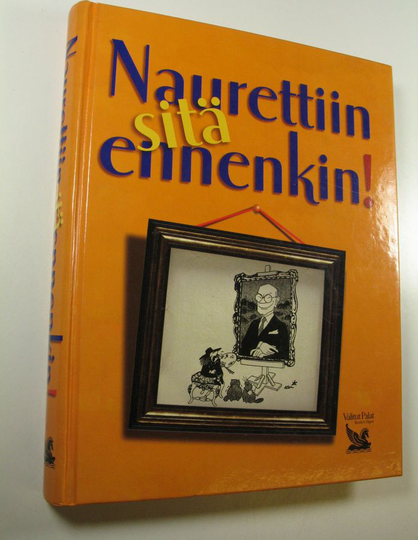Anneli Calder (toim.) : Naurettiin sitä ennenkin!