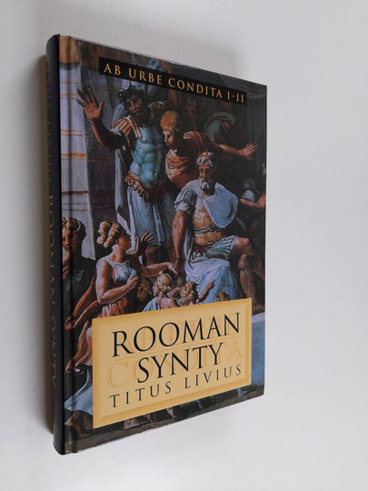 Titus Livius : Rooman synty = Ab urbe condita I-II