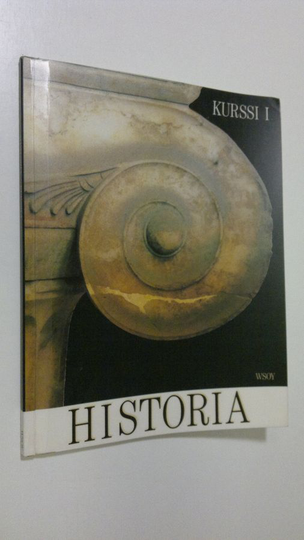 Britta Hiedanniemi (Sinikka Sahi ja työryhmä) : Historia Kurssi 1