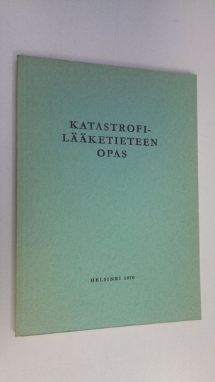 Katastrofilääketieteen opas