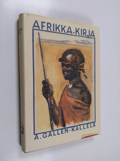 Akseli Gallen-Kallela : Kallela-kirja 2, Afrikka-kirja