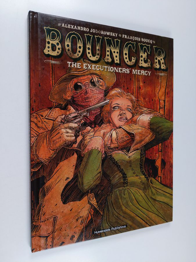 Boucq ym. : Bouncer - The Executioners' Mercy