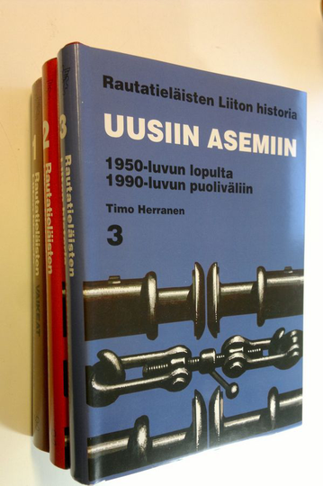 Olavi Riihinen : Rautatieläisten liiton historia 1-3 ; Vaikeat vuosikymmenet : kehitys vuoteen 1930 ; Kasvun aika : vuodet 1930-1971 ; Uusiin ...
