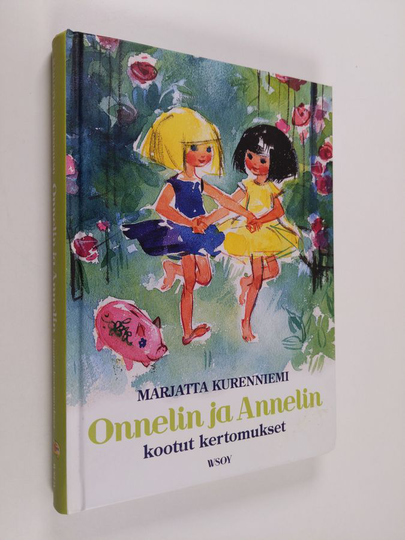 Marjatta Kurenniemi : Onnelin ja Annelin kootut kertomukset
