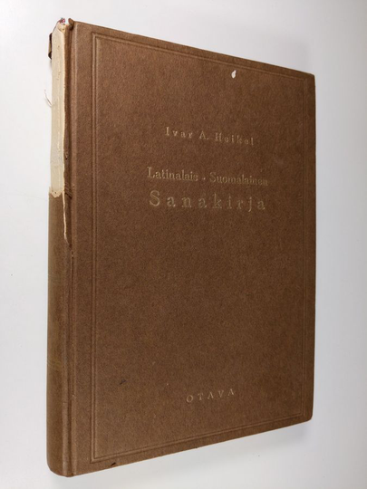 Ivar A. Heikel : Latinalais-suomalainen sanakirja