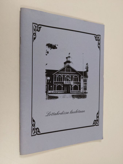 Lottakodissa lauletaan