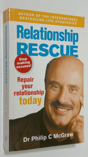 Phillip C. McGraw : Relationship Rescue