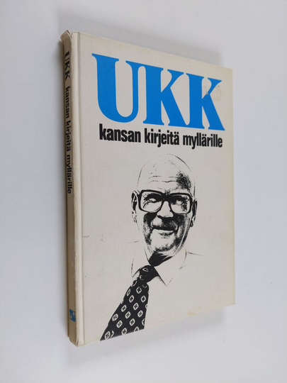 Erkki Kankaanpää : UKK : kansan kirjeitä myllärille