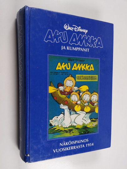 Walt Disney : Aku Ankka ja kumppanit : näköispainos vuosikerrasta 1954